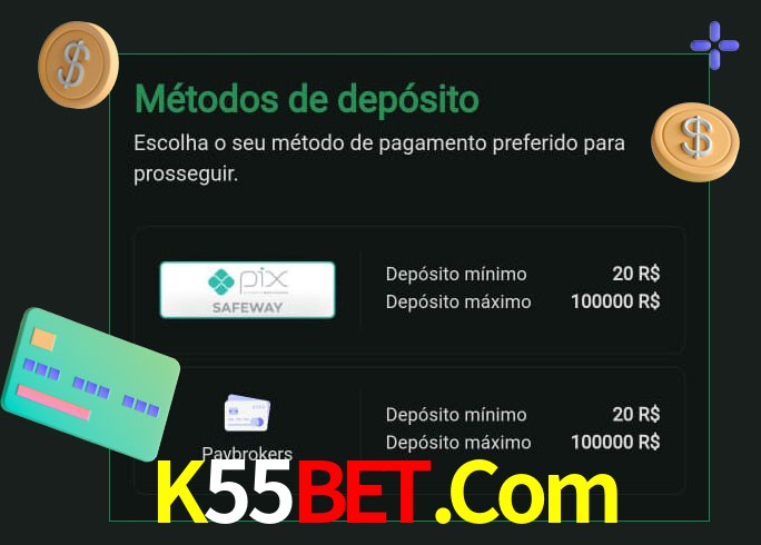 O cassino K55Bet.Com oferece uma grande variedade de métodos de pagamento