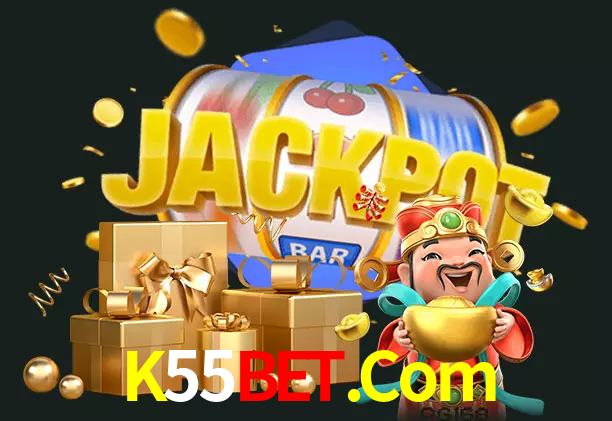 K55Bet.Com bet